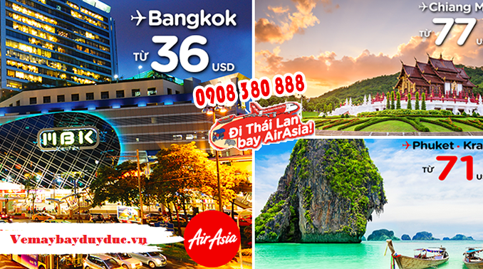 Book ngay vé máy bay khuyến mãi đi Thái Lan 36 USD