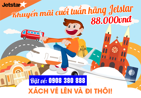 Cập nhật vé khuyến mãi cuối tuần Jetstar 23/6/2017