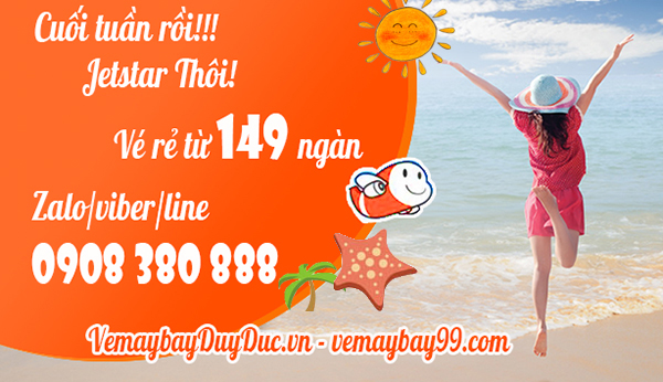 Cuối tuần rồi, mua Jetstar giá cực rẻ 149 ngàn