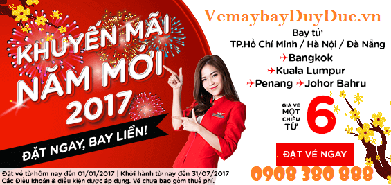 Đặt ngay bay liền vé Air Asia năm mới 2017 giá 6 USD