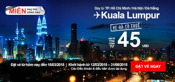 Đặt vé bay đến Kuala Lumpur siêu rẻ 45 USD