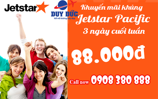 Jetstar khuyến mãi 3 ngày cuối tuần giá từ 88k