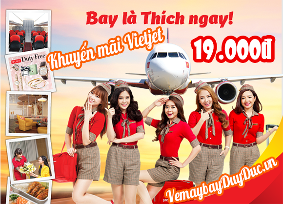 Khuyến mãi Vietjet bay Đông Nam Á chỉ 19 ngàn