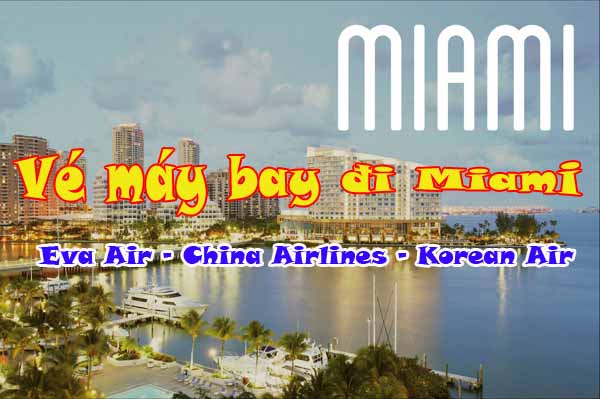 Vé máy bay đi Miami