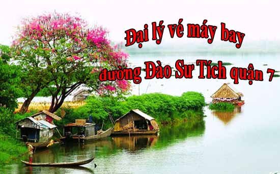 Đại lý vé máy bay đường Đào Sư Tích quận 7