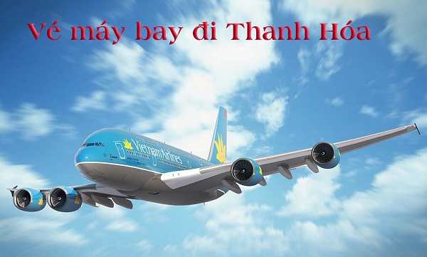 Vé máy bay đi Thanh Hóa giá rẻ quận Tân Phú