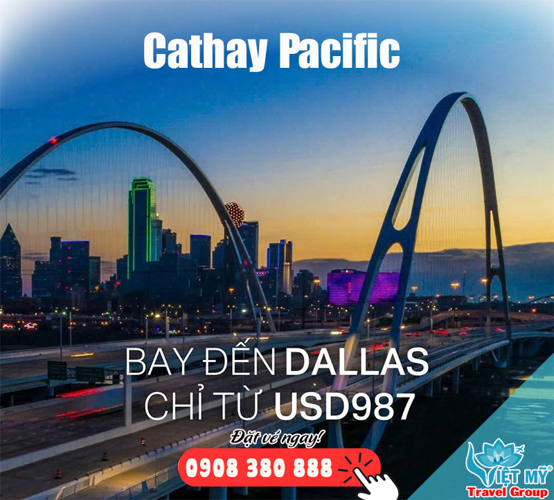 Bay cùng Cathay Pacific khám phá giá vé ưu đãi nhất!