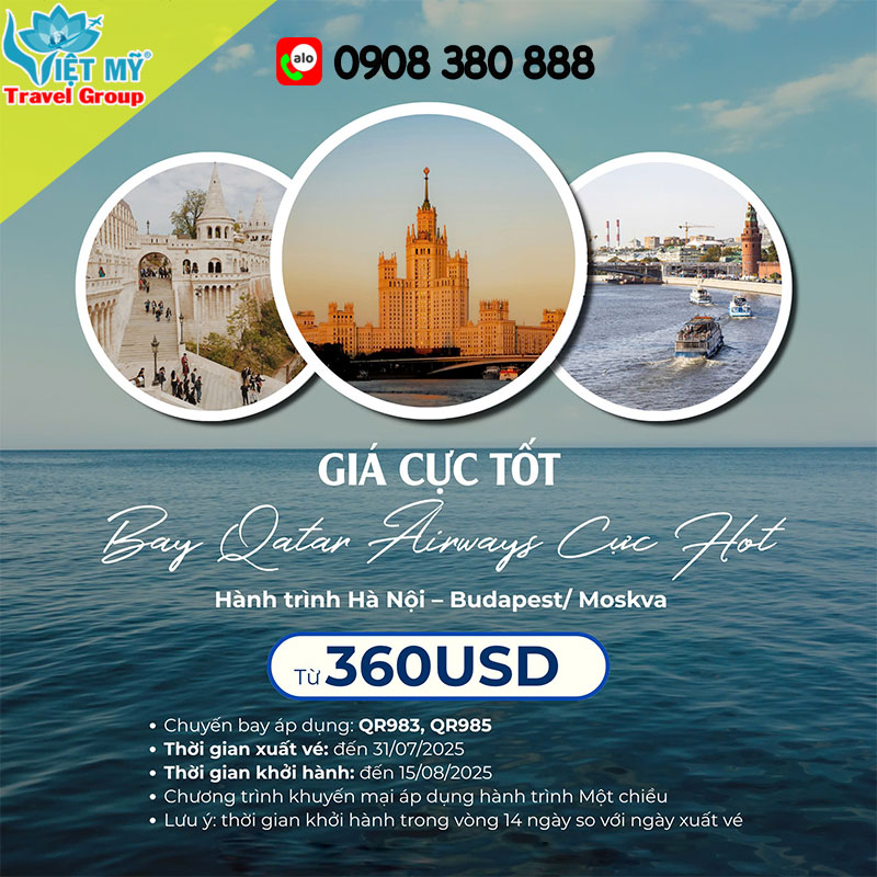 Bay Hà Nội đi Budapest và Moskva - Giá cực ưu đãi từ Qatar Airways!