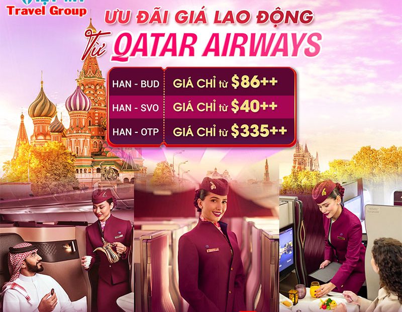 Ưu đãi vé máy bay lao động từ Qatar Airways