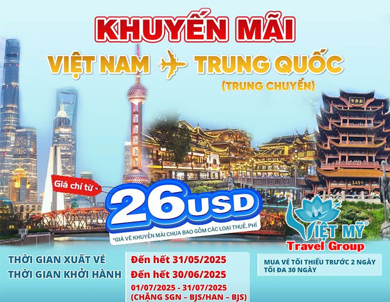 Ưu đãi vé máy bay từ Việt Nam đi Trung Quốc - Giá chỉ từ 26 USD