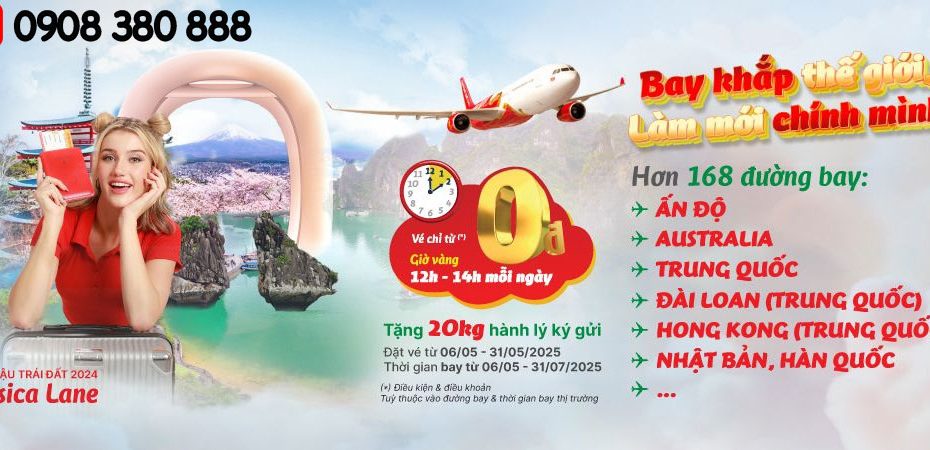 Vietjet tặng hành lý Khủng khi bay quốc tế