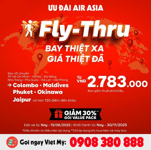 Ưu đãi Fly-Thru AirAsia – Bay xa chỉ từ 2.783.000 VNĐ
