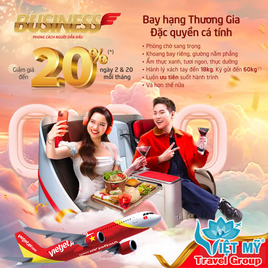 Đặt vé Thương Gia Vietjet siêu ưu đãi - Giảm giá 20% chỉ trong 2 ngày mỗi tháng