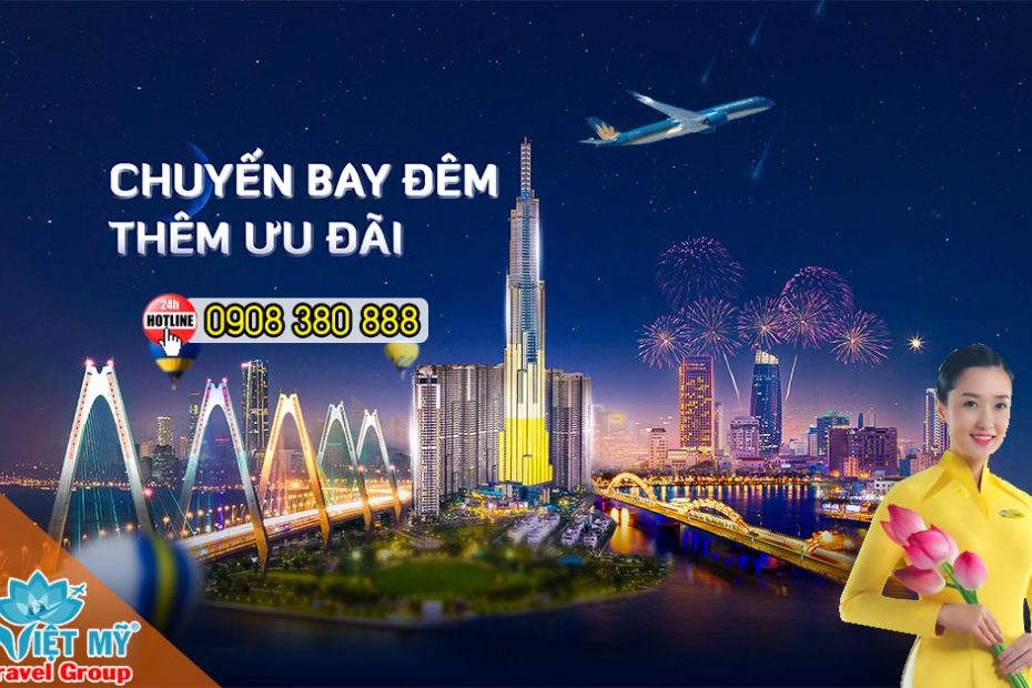 Đặt vé bay đêm Vietnam Airlines - Tiết kiệm đến 30% chi phí