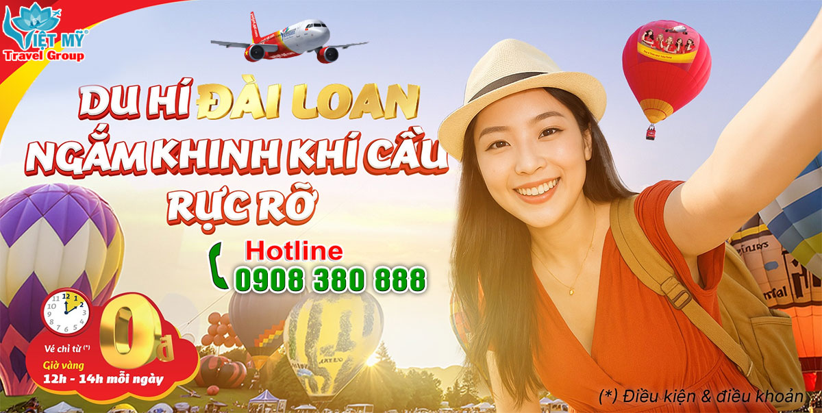 Vi vu Đài Loan mùa hè 2025 - Săn vé 0 đồng cùng Vietjet Air!