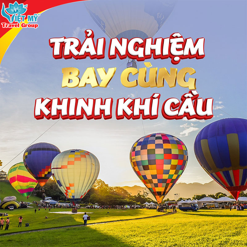 Săn vé 0 đồng tham gia Lễ hội Khinh khí cầu rực rỡ tại Đài Đông - Đài Loan