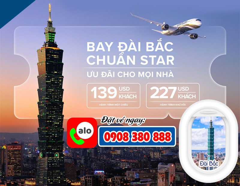 Bay sang Đài Bắc dễ dàng với Starlux - Vé chỉ từ 139 USD/chiều