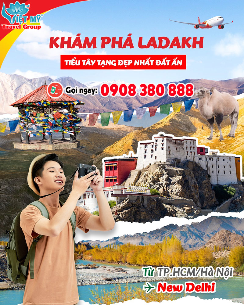 Khám phá Ladakh - Tiểu Tây Tạng đẹp nhất đất Ấn