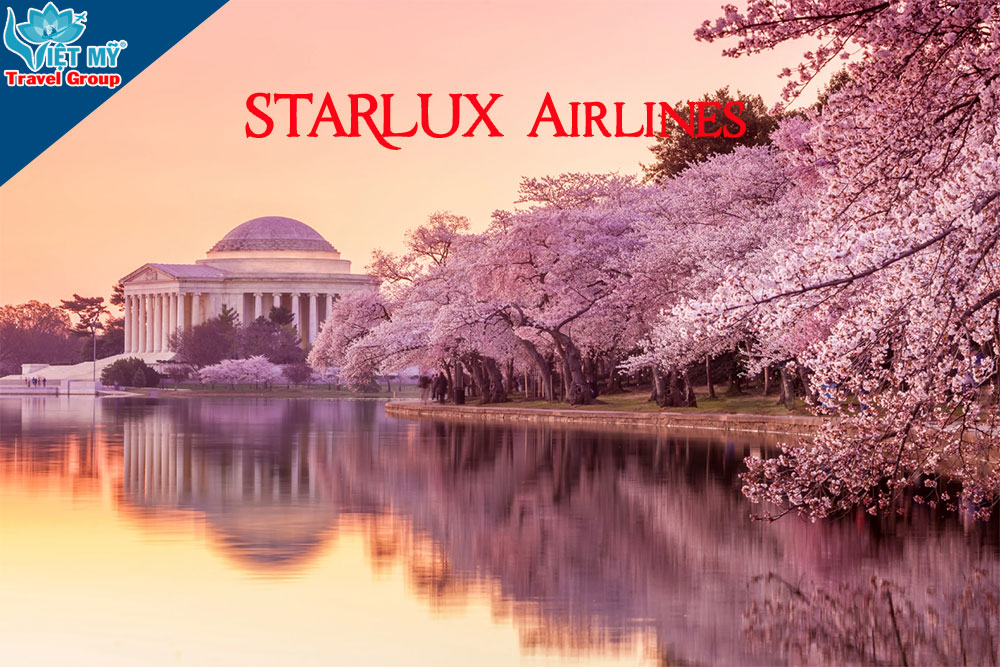 Cơ hội bay Mỹ giá tốt: STARLUX khai thác từ TP.HCM đến Los Angeles, San Francisco, Seattle, Ontario