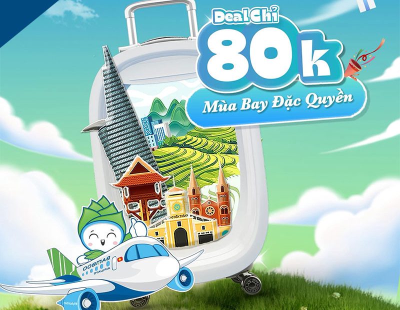 Săn vé Bamboo 80.000 VNĐ - Bay thoải mái, tiết kiệm chi phí!