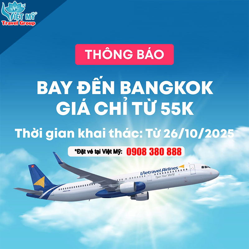 Vietravel Airlines tái khởi động đường bay TP.HCM – Bangkok giá rẻ