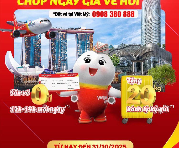 Bay Singapore hãng Vietjet với loạt ưu đãi KHỦNG!
