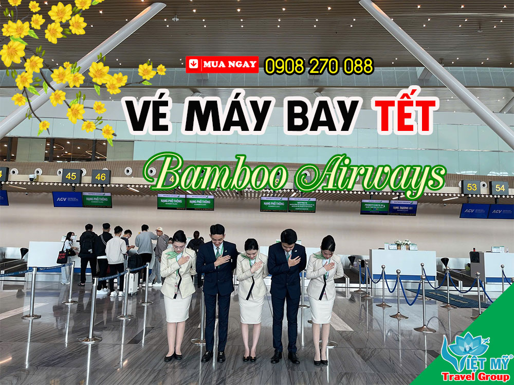350.000 chỗ bay nội địa Bamboo Airways mùa Tết – Đặt sớm, về nhà đúng Tết
