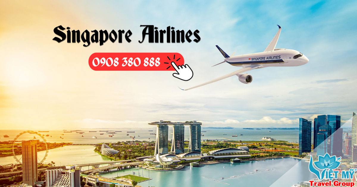 ƯU ĐÃI ĐẶC BIỆT THÁNG 10 - BAY SINGAPORE AIRLINES CHỈ TỪ 122$