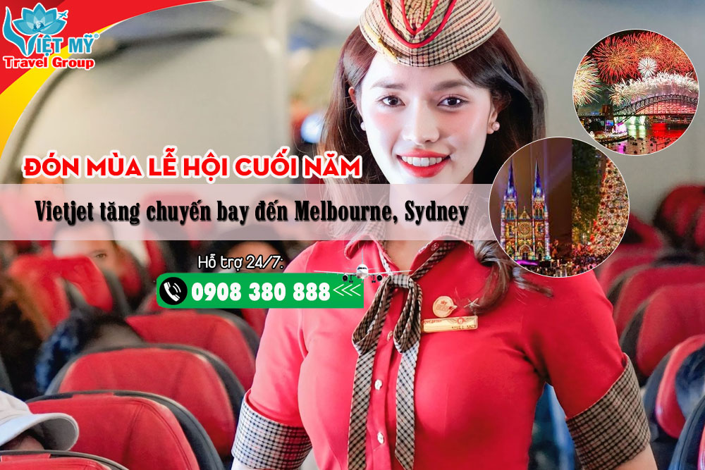 Khám phá Australia mùa lễ hội cùng Vietjet – Tăng chuyến, thêm cơ hội bay