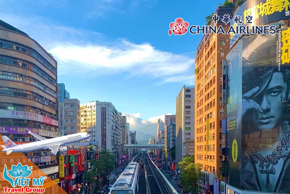 Hành trình bay Việt Nam – Đài Bắc cùng China Airlines