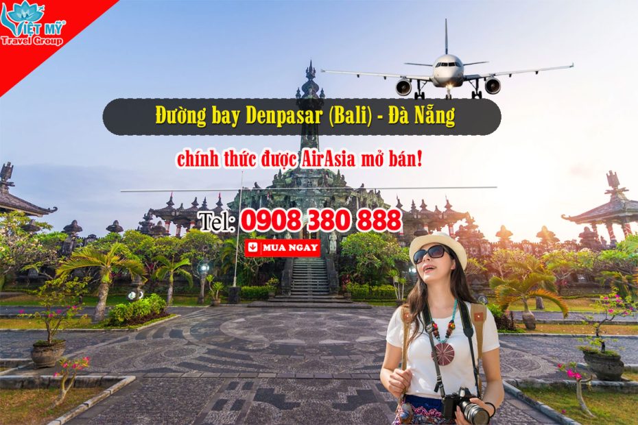 Đường bay Denpasar (Bali) - Đà Nẵng chính thức được AirAsia mở bán!