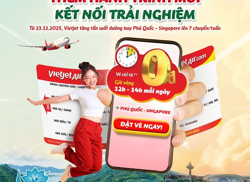 Đường bay Phú Quốc - Singapore của Vietjet nâng lên 7 chuyến mỗi tuần