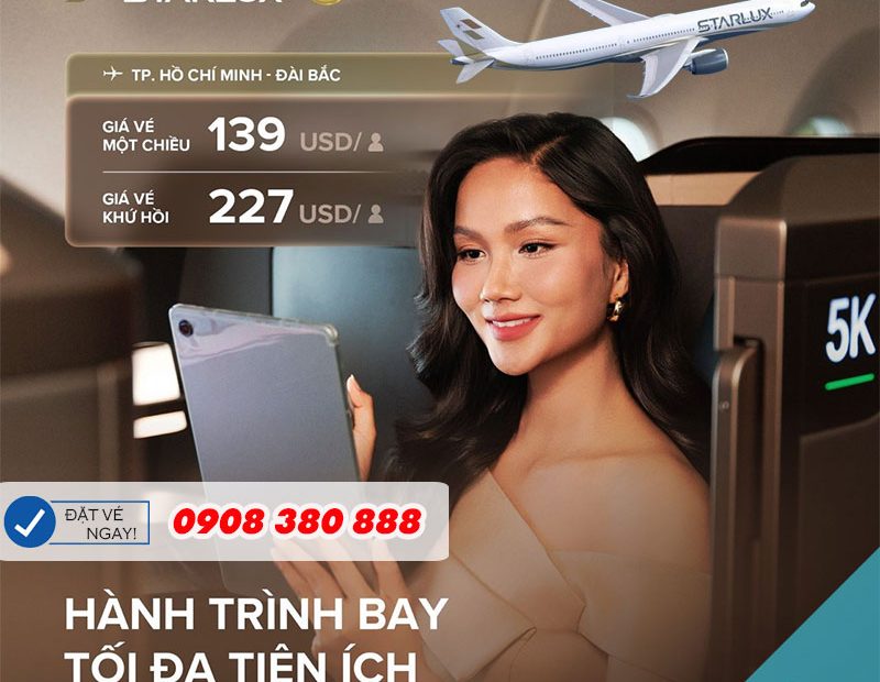 Trải nghiệm bay đẳng cấp cùng STARLUX Airlines trên đường bay TP. Hồ Chí Minh – Đài Bắc