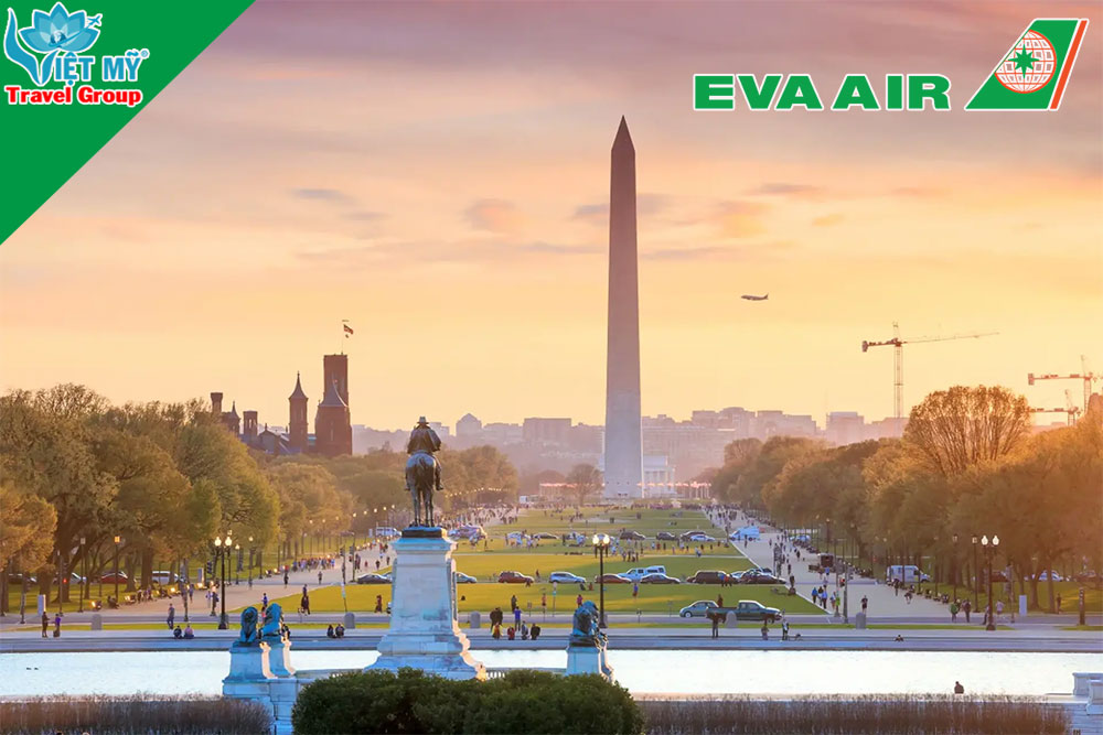 EVA Air mở bán vé đi Washington D.C (IAD) ưu đãi 7 ngày vàng