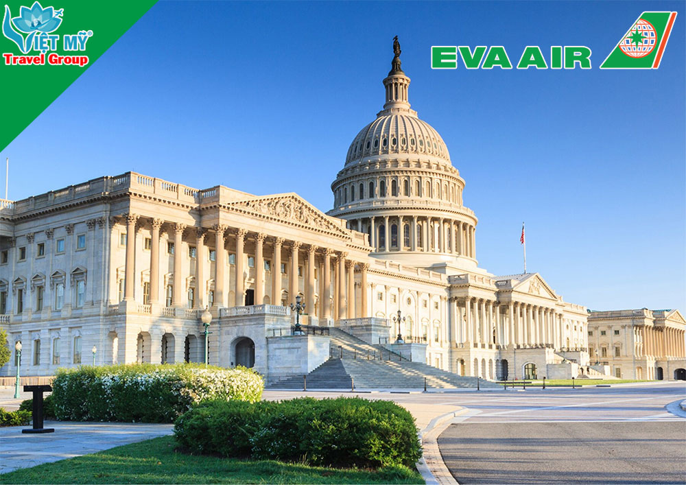 EVA Air mở bán vé đi Washington D.C (IAD) ưu đãi 7 ngày vàng