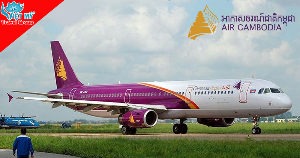 Air Cambodia tung deal sớm - Bay Việt Nam giá cực hấp dẫn