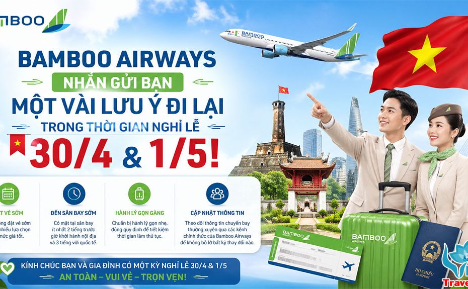 Hành khách cần biết gì khi bay dịp lễ 30/4 – 1/5?