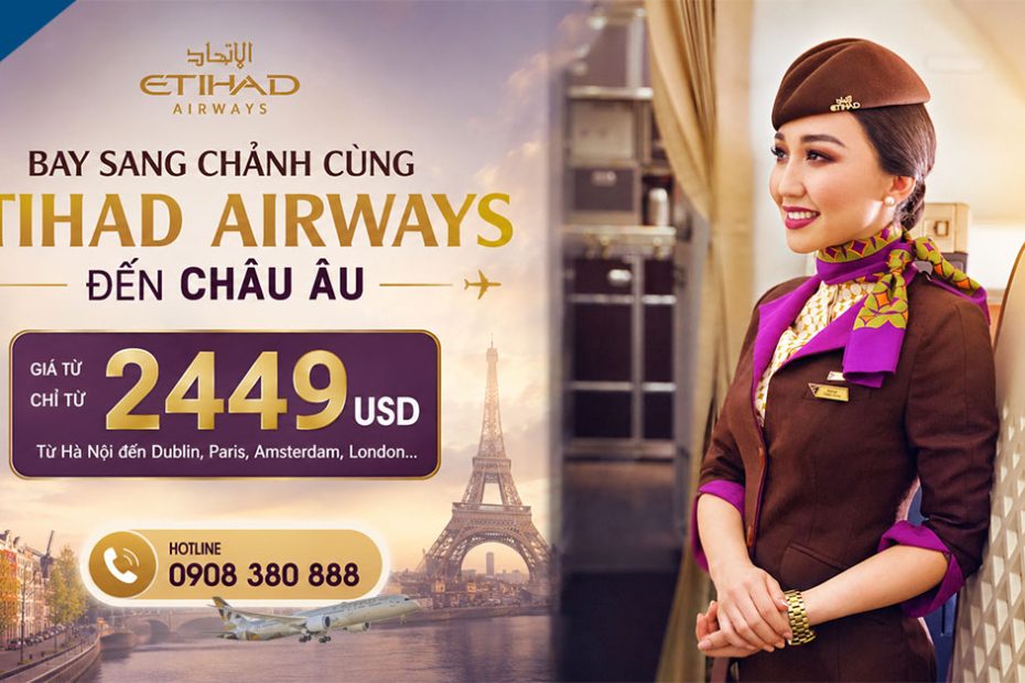 Bay sang chảnh cùng Etihad Airways - Giá Business Class hấp dẫn từ Hà Nội
