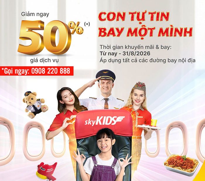 Giảm 50% dịch vụ Sky Kids Vietjet - Trẻ 12 đến 14 tuổi tự tin bay một mình an toàn