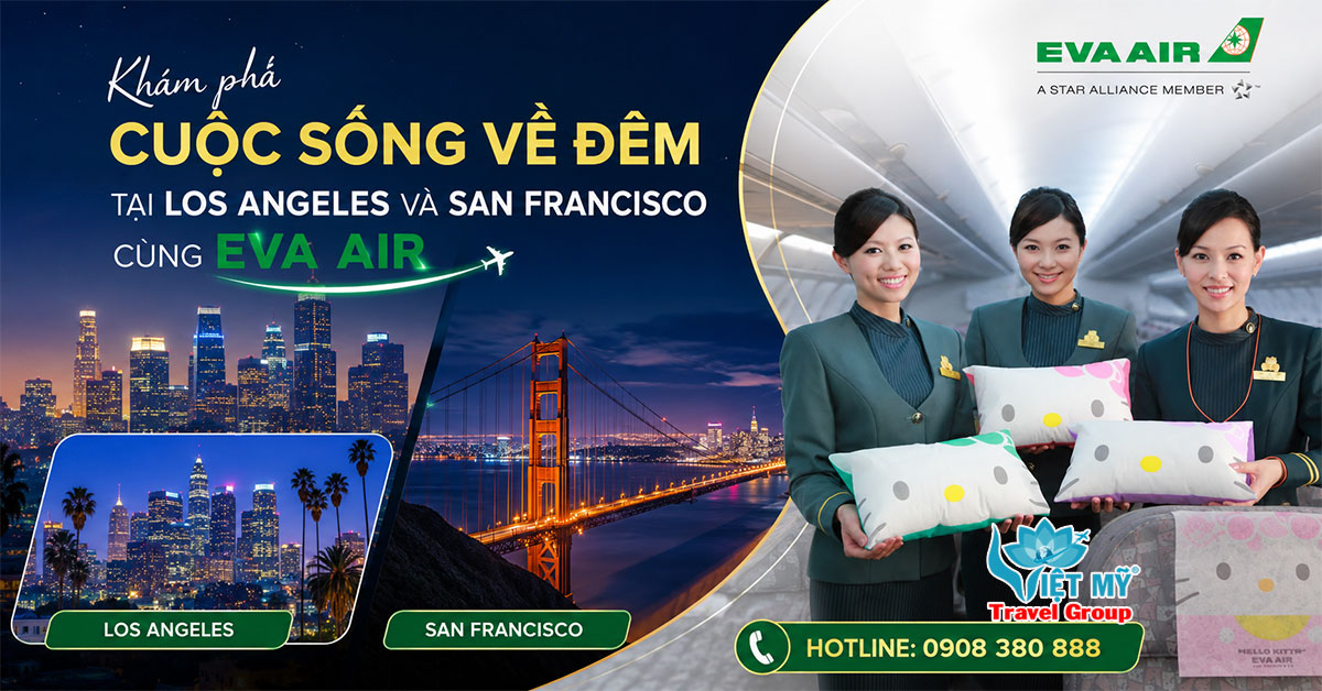 Khám phá cuộc sống về đêm tại Los Angeles và San Francisco cùng EVA Air