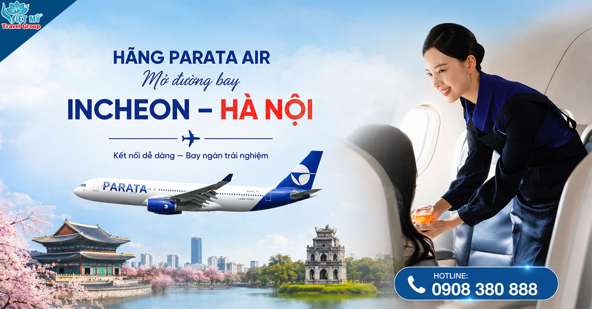 Parata Air chính thức khai thác đường bay Incheon - Hà Nội