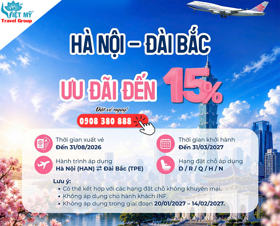 Đặt vé Hà Nội – Đài Bắc hãng China Airlines tại Đại lý Việt Mỹ ngay hôm nay!