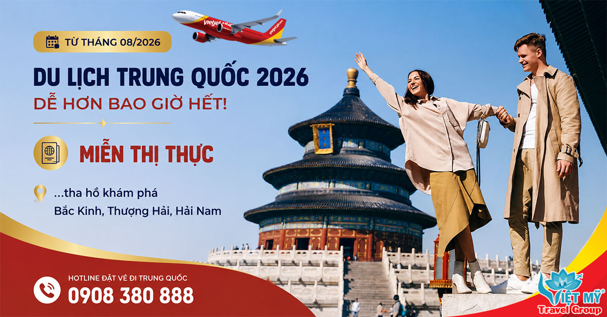 Du lịch Trung Quốc 2026: Miễn thị thực, tha hồ khám phá!