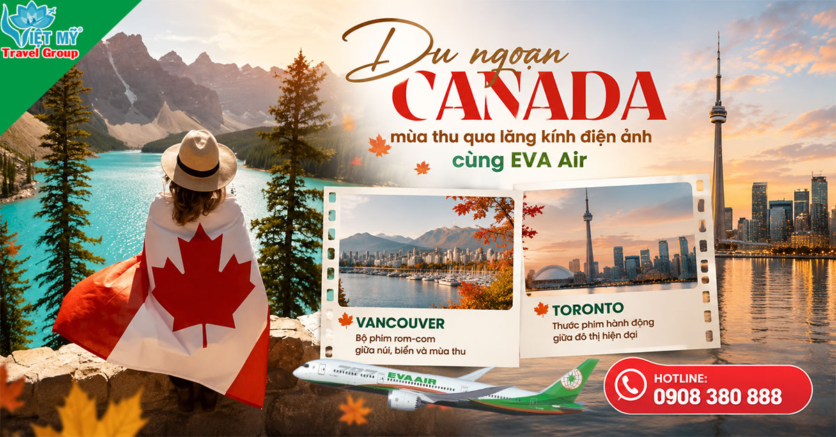 Du ngoạn Canada mùa thu qua lăng kính điện ảnh cùng EVA Air