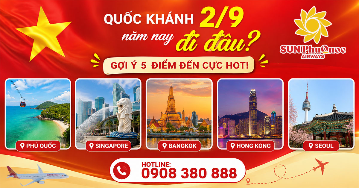 Quốc Khánh 2/9 năm nay đi đâu? Gợi ý 5 điểm đến cực HOT!