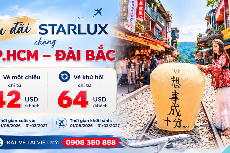 STARLUX mở bán vé TpHCM - Đài Bắc chỉ từ 42 USD