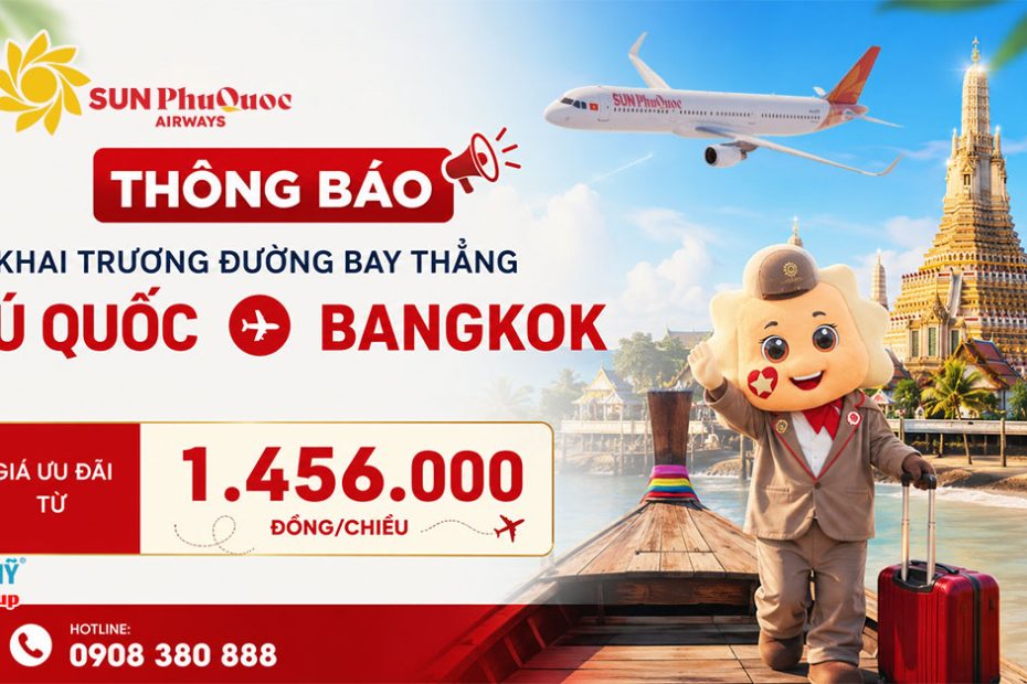 Sun PhuQuoc Airways khai trương đường bay thẳng Phú Quốc - Bangkok