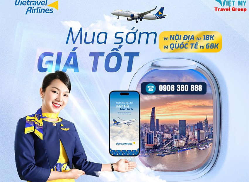Săn vé Vietravel Airlines từ 18K nội địa và 68K quốc tế