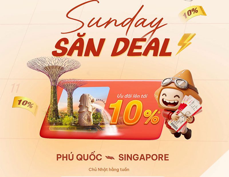 Sun PhuQuoc Airways ưu đãi 8% vé Phú Quốc - Singapore mỗi Chủ Nhật