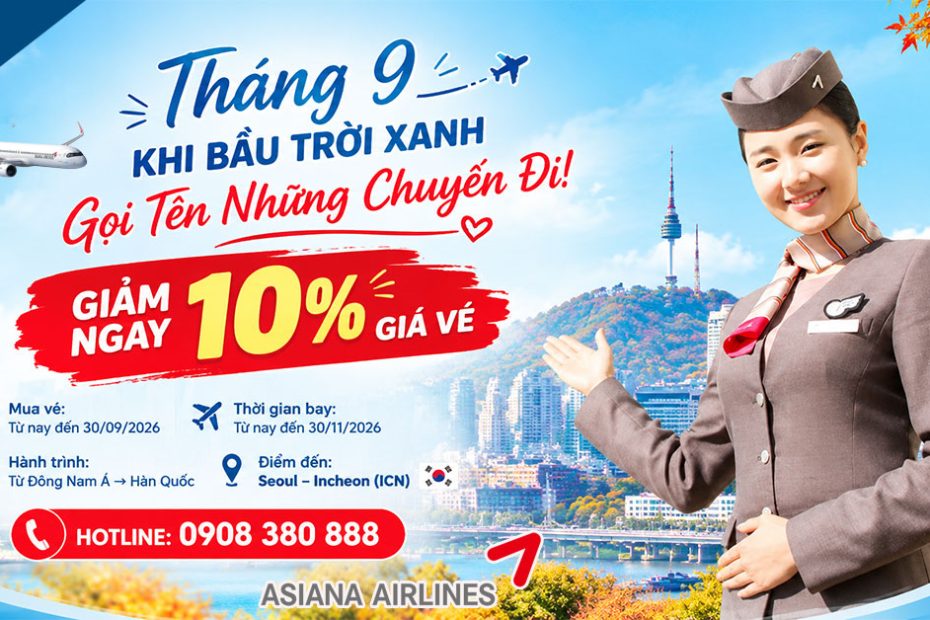 Ưu đãi vé Asiana Airlines tháng 9/2026 – Giảm ngay 10% bay Hàn Quốc
